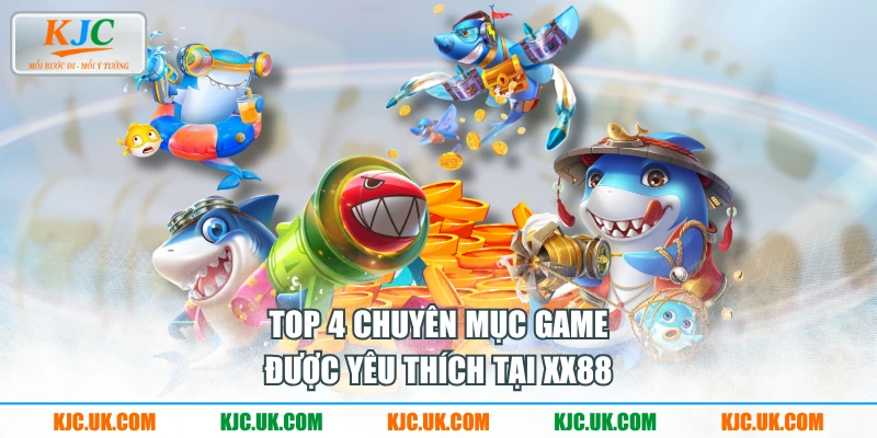 Top 4 chuyên mục game được yêu thích tại XX88